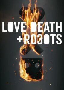 Love, Death & Robots (Phần 3)